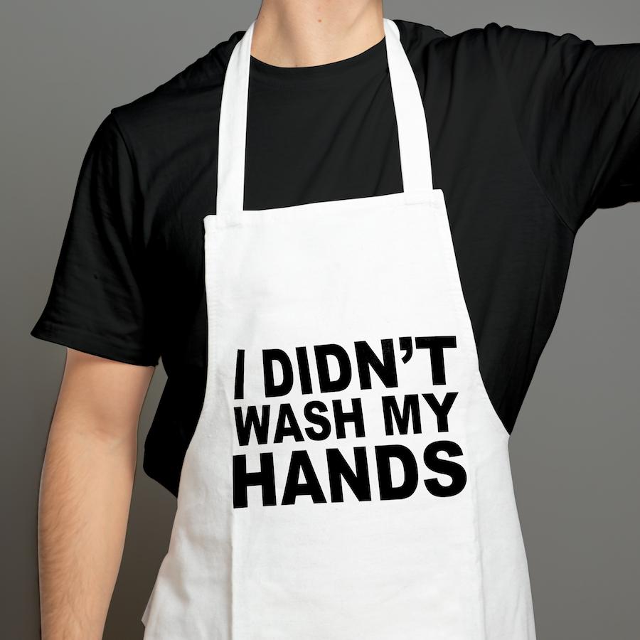 Did not Wash My Hands fehér kötény